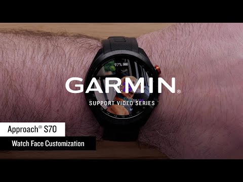 Garmin Support | Approach® S70 | Watch Face Customization
