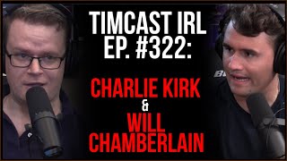 Timcast IRL #322 - Cenk Uygur Says Conservatives Are LOSING The Culture War w/Charlie Kirk & Will Chamberlain