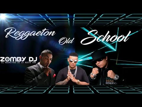 Reggaeton Old School Mix 🔵 Zomby DJ