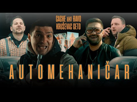 Cache & Đavo feat. Kruševac Geto - Automehaničar (Official video 2022)