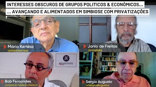 Privatizações avançam, alimentam simbiose e interesses obscuros de grupos políticos & econômicos