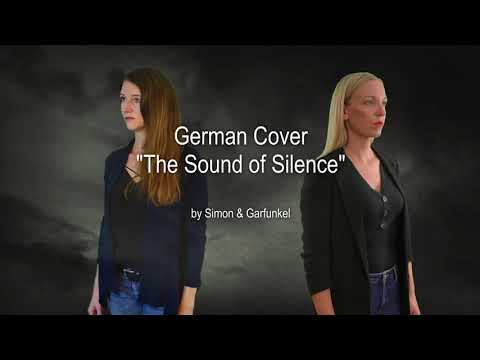 Deutsche Coverversion "The Sound of Silence" - Yvonne & Kerstin  -  "Klang des Schweigens"