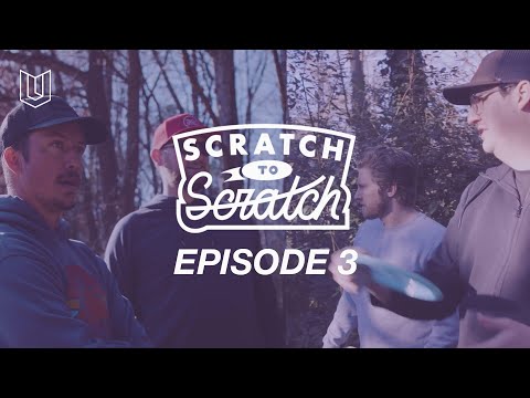 Scratch To Scratch - Episode 3 - "Trial By Fire" - Ft. Big Jerm + Joseph Phillips