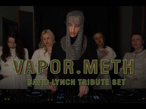 VAPOR.METH | DAVID LYNCH TRIBUTE SET