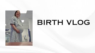 BIRTH VLOG//HOME BIRTH PLAN TO FAILED INDUCTION AND CSECTION AT 41 WEEKS AND 5 DAYS PREGNANT