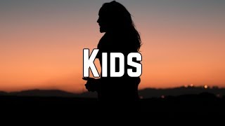 OneRepublic - Kids (Lyrics)