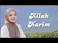 ALLAH KARIM 1 JAM  - NISSA SABYAN SHOLAWAT MERDU VIRAL TIKTOK