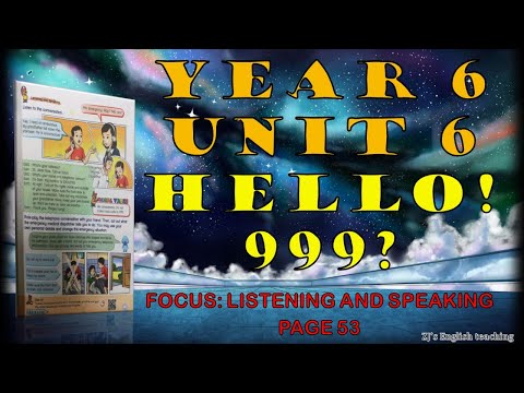 Year 6 Unit 6 Hello! 999? (Listening and speaking, page 53）