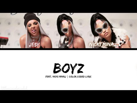 Jesy Nelson - Boyz (feat. Nicki Minaj) [Color Coded Lyric]