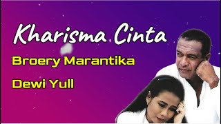 Download lagu Kharisma Cinta - Broery Marantika dan Dewi Yull (Lirik) mp3 Download lagu Kharisma Cinta - Broery Marantika dan Dewi Yull (Lirik) mp3
