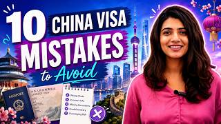 China Visa Rejected? Avoid These 10 Costly Mistakes (2026)