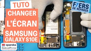Comment changer l\'écran d\'un Samsung Galaxy S10E