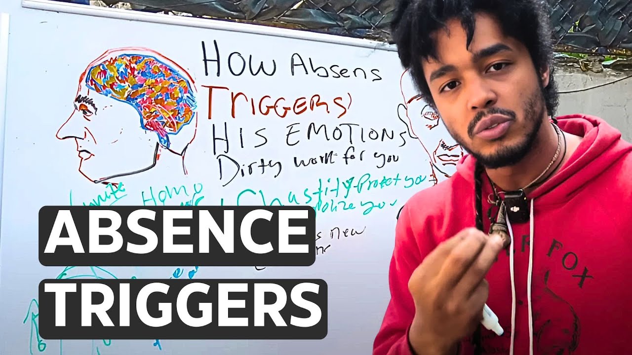 How Absence TRIGGERS A Man's Emotions