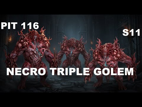 Diablo 4 Necromancer Triple Golem Build  PIT 116 Season 11 (FULL RUN)
