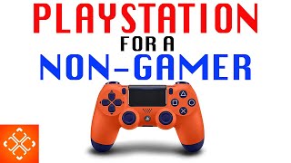 Playstation For A NON-GAMER