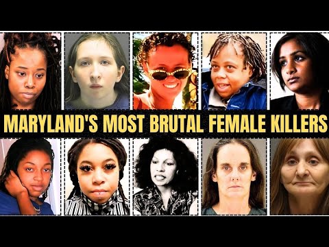 Most TERRIFYING FEMALE MURDERERS in Maryland you should know  | TRUE CRIME DOCUMENTARY