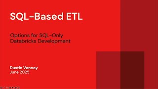 SQL-Based ETL: Options for SQL-Only Databricks Development