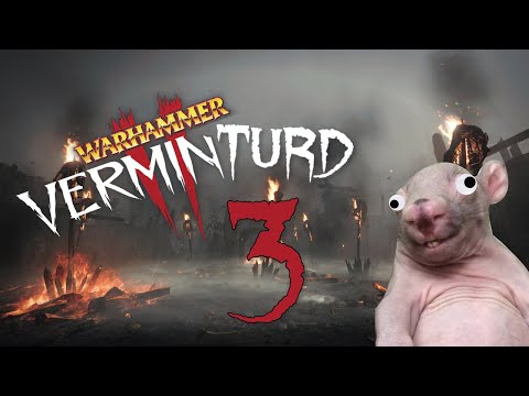 Verminturd 3 - Vermintide Funny Moments Compilation