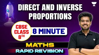 Direct and Inverse Proportions || 8 Min || CBSE Class 8 Math Rapid Revision || Ayush Sir