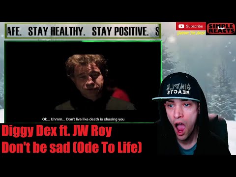 Diggy Dex ft. JW Roy - Don't be sad (Ode To Life) [English Subtitles] Reaction