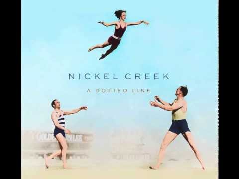 Nickel Creek - Love of Mine [Audio]