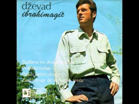 Dževad Ibrahimagić   Patim, patim, draga