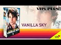 VHS Vanilla Sky