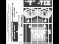 T-Tee - Thug's Cry [1996][Memphis,Tn][Tape Rip]