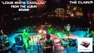 The Clarks - Long White Cadillac [Audio]