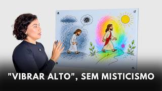 JESUS NUNCA FALOU EM VIBRAR ALTO, MAS ENSINOU EXATAMENTE ISSO | NASCER DE NOVO.