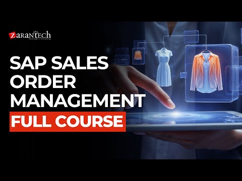 SAP Sales Order Management Full Course ZaranTech
