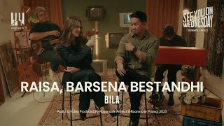 Download lagu See You On Wednesday | Raisa, Barsena Bestandhi, Roommate Project - Bila - Live Session mp3 Download lagu See You On Wednesday | Raisa, Barsena Bestandhi, Roommate Project - Bila - Live Session mp3
