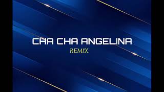 Download lagu CHA CHA ANGELINA ( STVNDLhiano GMP ) mp3 Download lagu CHA CHA ANGELINA ( STVNDLhiano GMP ) mp3