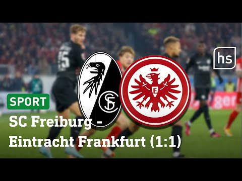 Highlights: SC Freiburg – Eintracht Frankfurt, 1. Bundesliga  | hessenschau