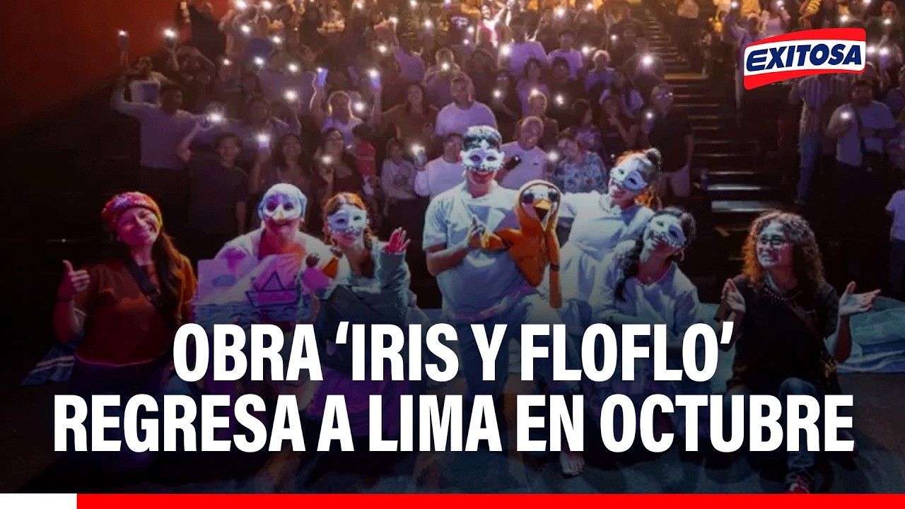 🔴🔵 Obra: 'Iris y Floflo' regresa a Lima en octubre tras representar al Perú en Colombia