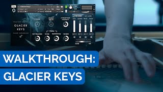 Video thumbnail for Glacier Keys Walkthrough | Cinematic Piano Harmonics for Kontakt Player by Fracture Sounds