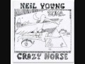Neil Young & Crazy Horse - Danger Bird