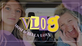 Daily Vlog | FT. Mom & Bella Love 