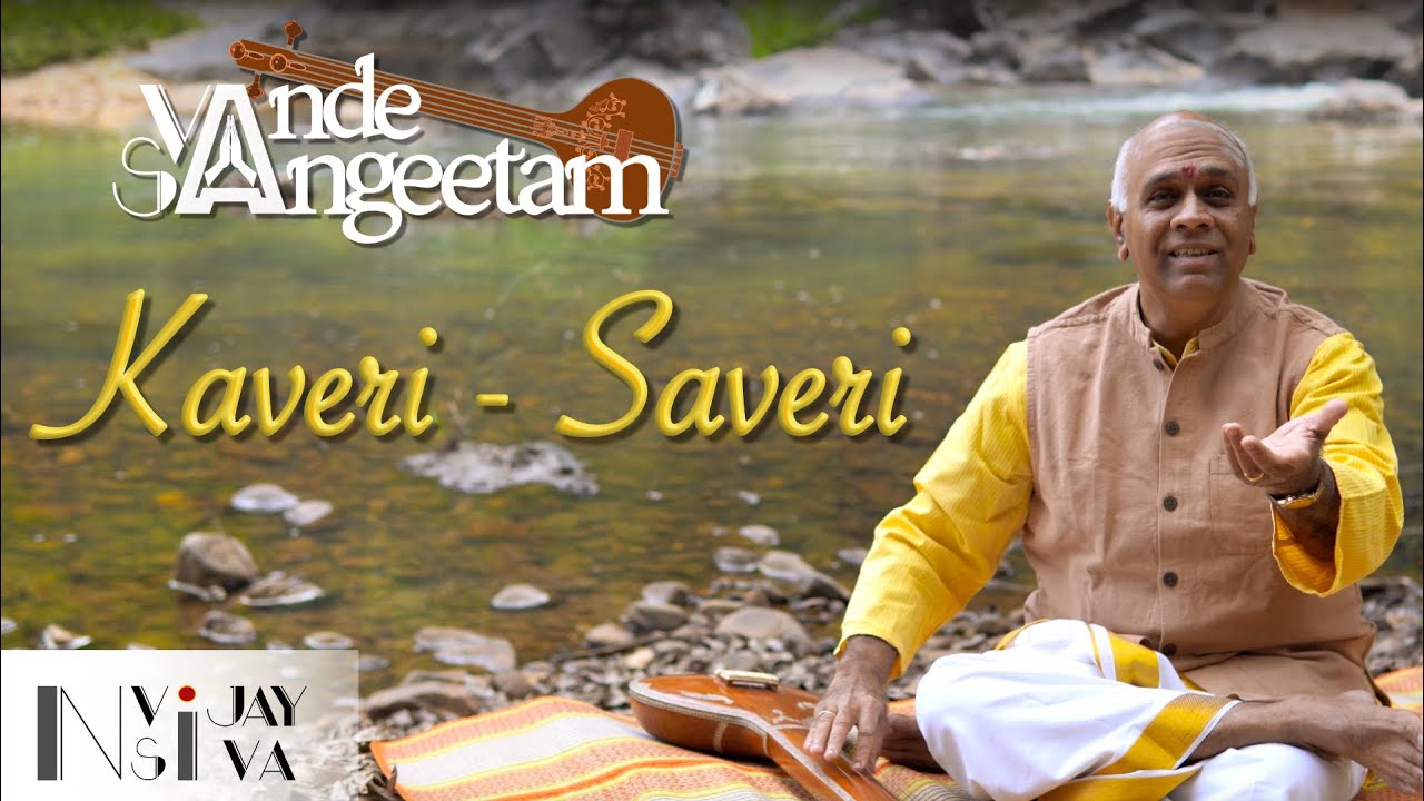 Vande Sangeetam EP01 : Kaveri - Saveri