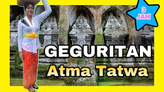 Download lagu GEGURITAN ATMA TATWA | Full 3 Jam mp3 Download lagu GEGURITAN ATMA TATWA | Full 3 Jam mp3