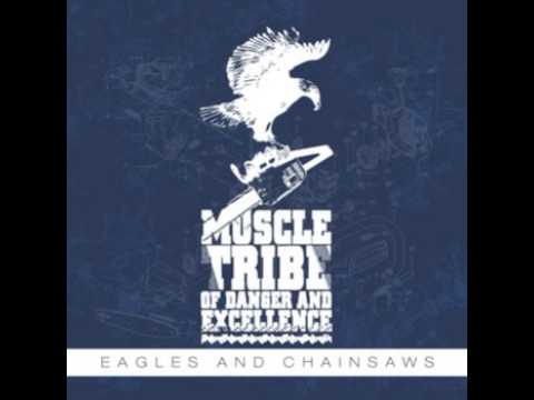 Muscle Tribe of Danger and Excellence  - The Manifest (+lyrics)