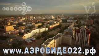 preview picture of video 'Барнаул с высоты птичьего полета'