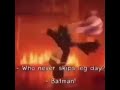 who always pays their taxes, not batman