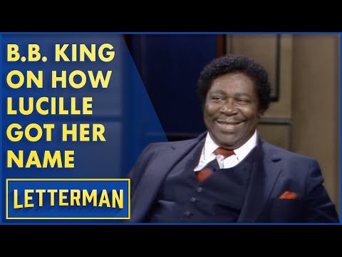 Thumbnail for B.B. King On How Lucille Got Her Name | Letterman by B.B. King, BB King