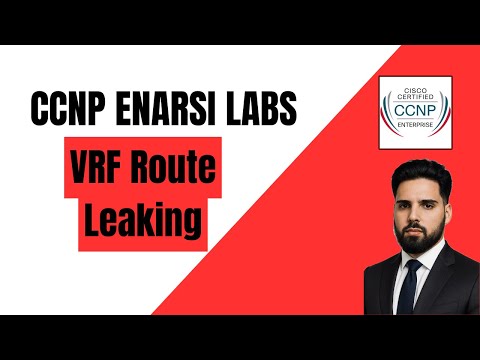 Configure VRF Route Leaking | Cisco CCNP ENARSI Labs