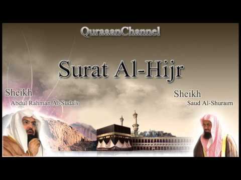 15- Surat Al-Hijr (Full) with audio english translation Sheikh Sudais & Shuraim