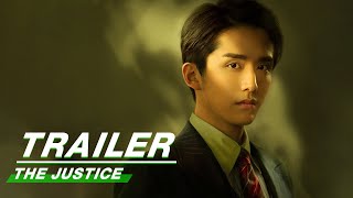 Official Trailer: The Justice (Starring Steven Zhang Xincheng, Elvira Cai Wenjing) | 光芒 | iQiyi