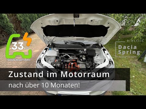 Dacia Spring - Überraschung im Motorraum nach 10 Monaten?