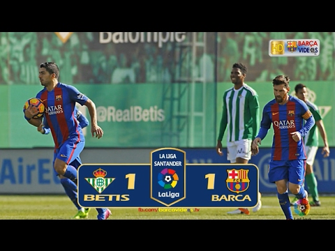 Betis 1-1 Barca (Liga 2016-17)