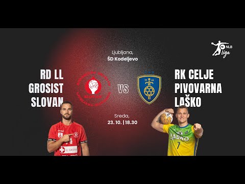09.KROG - LIGA NLB (24/25): RD LL GROSIST SLOVAN : RK CELJE PIVOVARNA LAŠKO